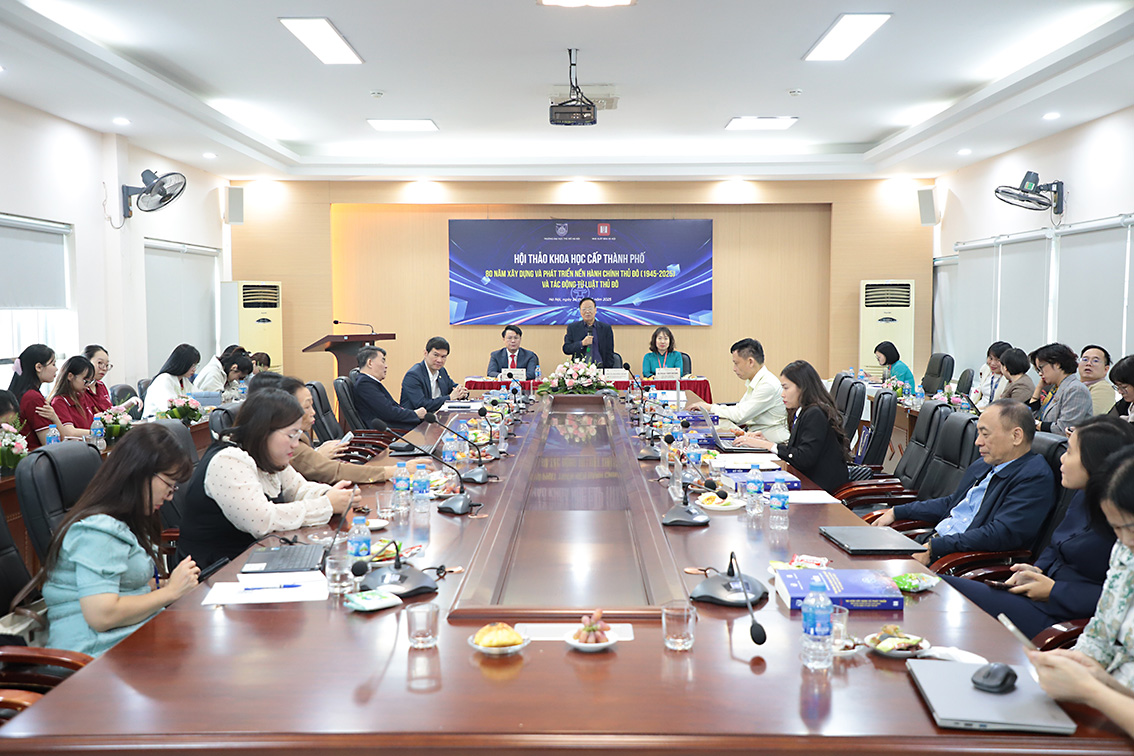 Hội thảo “80 năm nền hành chính Thủ đô xây dựng và phát triển (1945 - 2025) và tác động của Luật Thủ đô năm 2024”