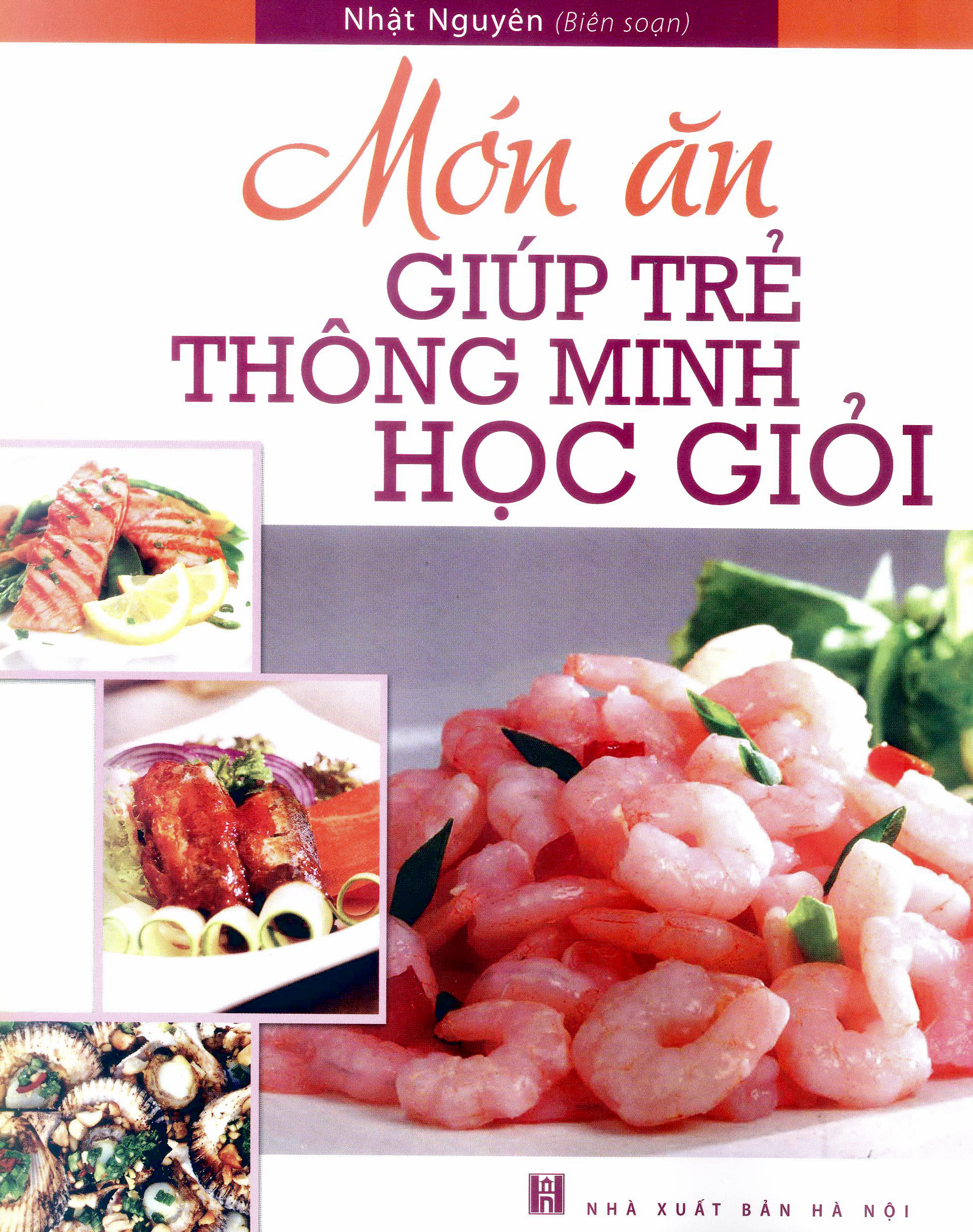 “Món ăn giúp trẻ thông minh học giỏi”