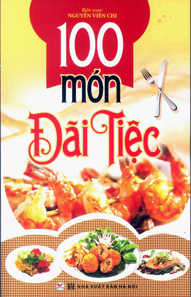 100 món đãi tiệc