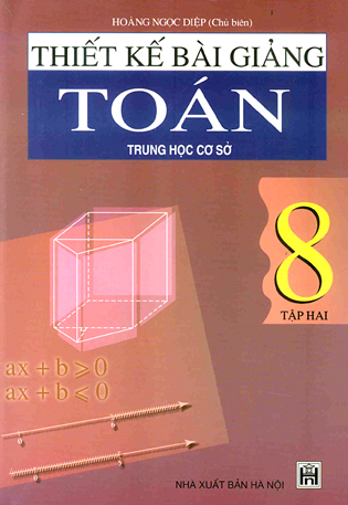 Thiết kế bài giảng Toán 8 (T2)