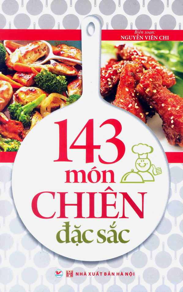 143 món chiên đặc sắc