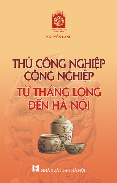 Thủ công nghiệp, công nghiệp từ Thăng Long đến Hà Nội