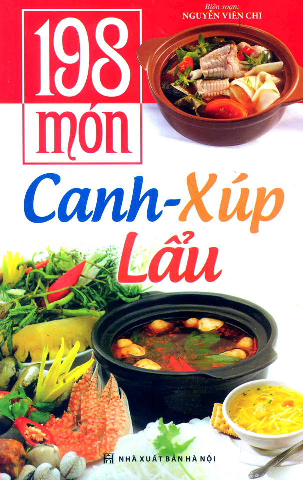 198 món canh – xúp - lẩu