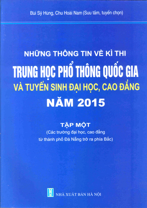 Những thông tin về kỳ thi Trung học phổ thông quốc gia và tuyển sinh đại học, cao đẳng năm 2015 (T1)