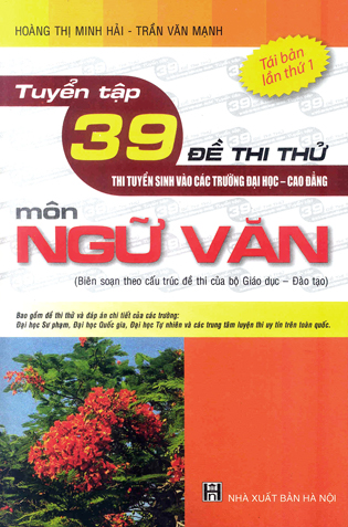 Tuyển tập 39 đề thi thử - thi tuyển sinh Đại học - Cao đẳng môn Văn