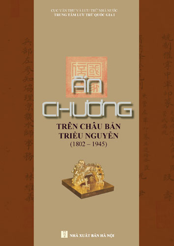 Ấn Chương trên Châu bản triều Nguyễn (1802 – 1945)