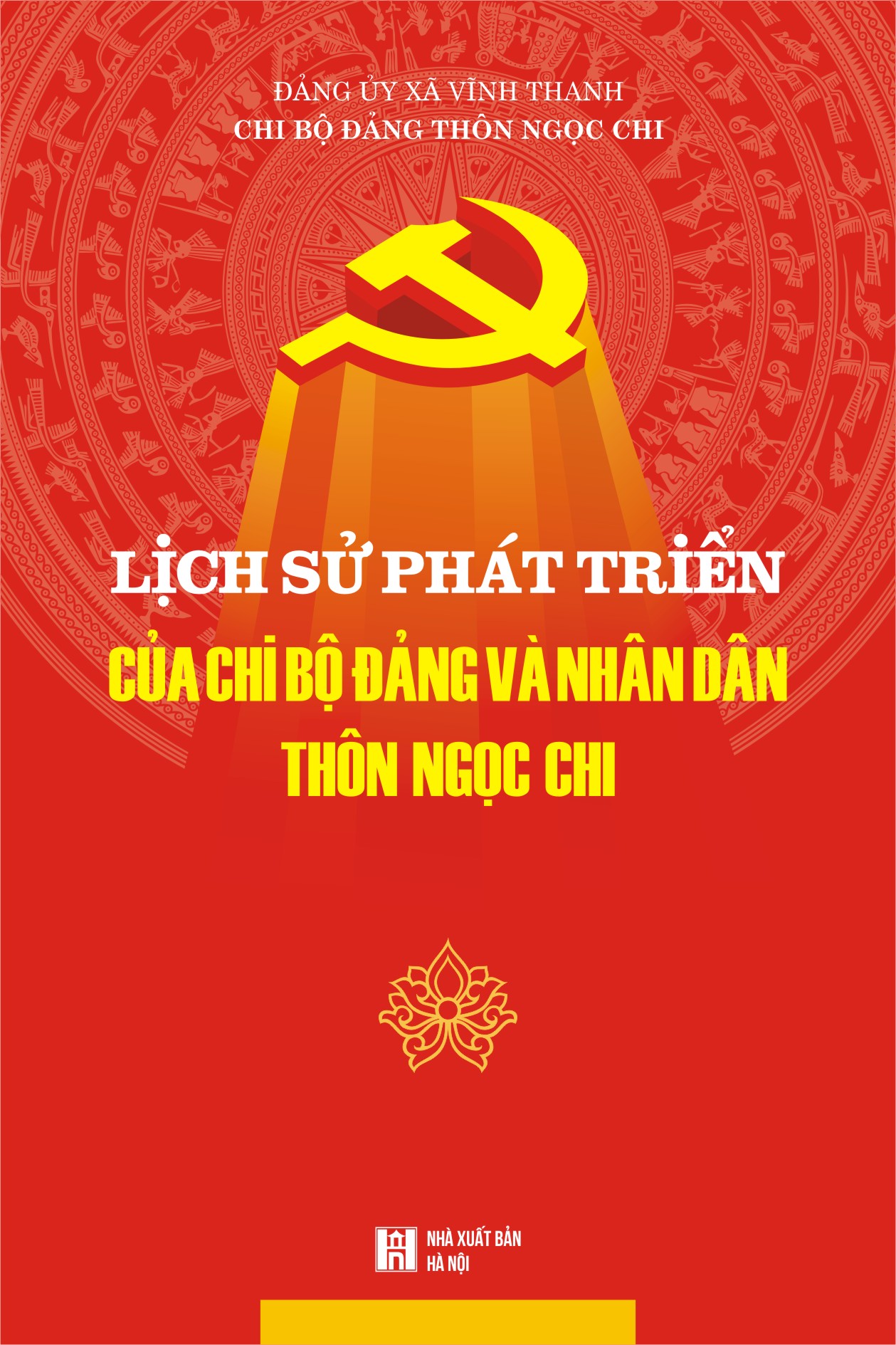 Lịch sử phát triển của chi bộ Đảng và Nhân dân thôn Ngọc Chi
