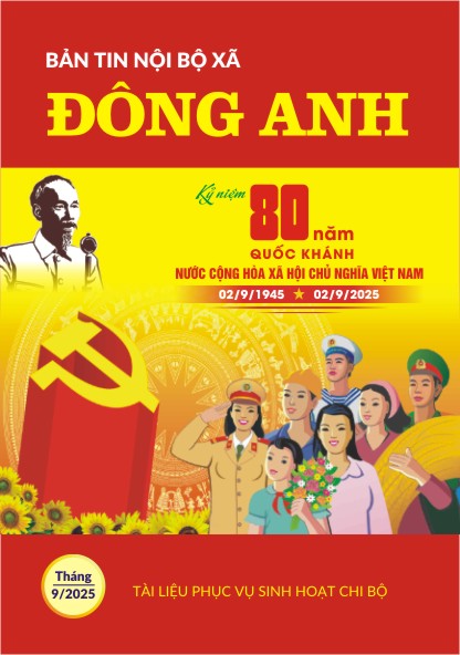 Bản tin nội bộ xã Đông Anh - Tháng 9/2025