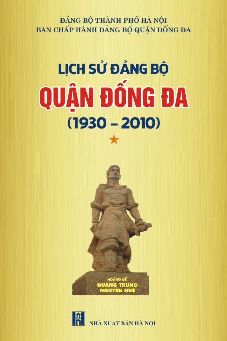 Lịch sử Đảng bộ quận Đống Đa (1930 - 2010)