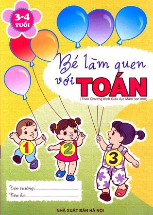 Bé làm quen vơi Toán (3 - 4 tuổi)