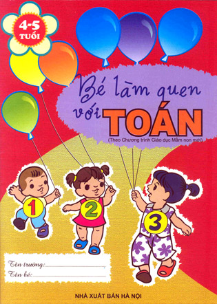 Bé làm quen vơi Toán (4 - 5 tuổi)