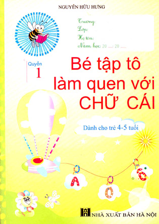 Bé tập tô làm quen với Chữ Cái (Q 1)