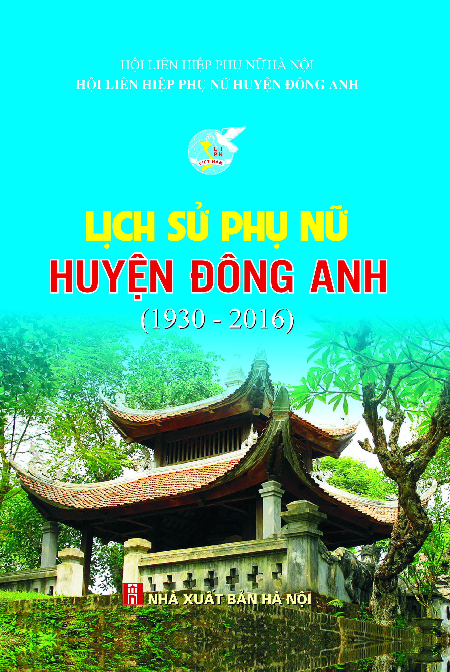 Lịch sử phụ nữ huyện Đông Anh (1930-2016)