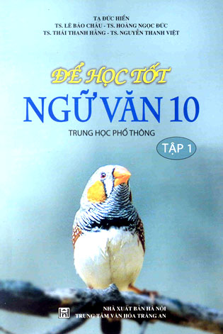 Để học tốt Ngữ văn 10 (Tập 1)