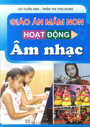 Giáo án mầm non - Hoạt động Âm nhạc