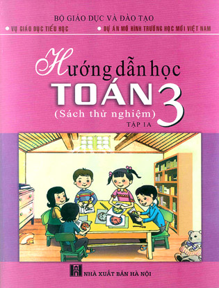 Hướng dẫn học Toán 3 (Tập 1A)