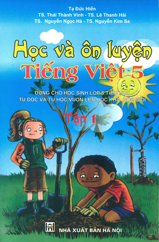Học và ôn luyên Tiếng Việt 5 - T1