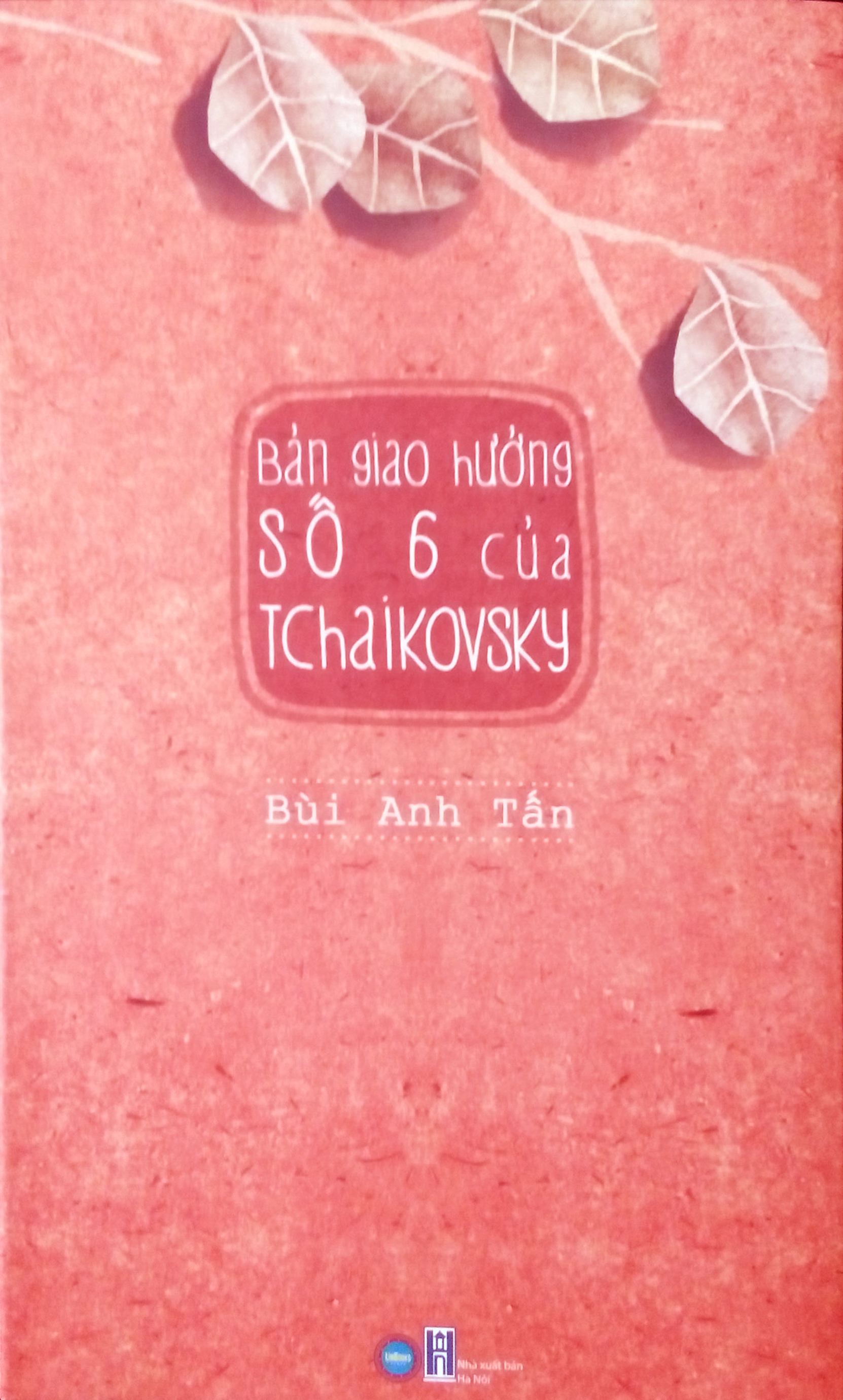 “Bản giao hưởng số 6 của Tchaikovsky”