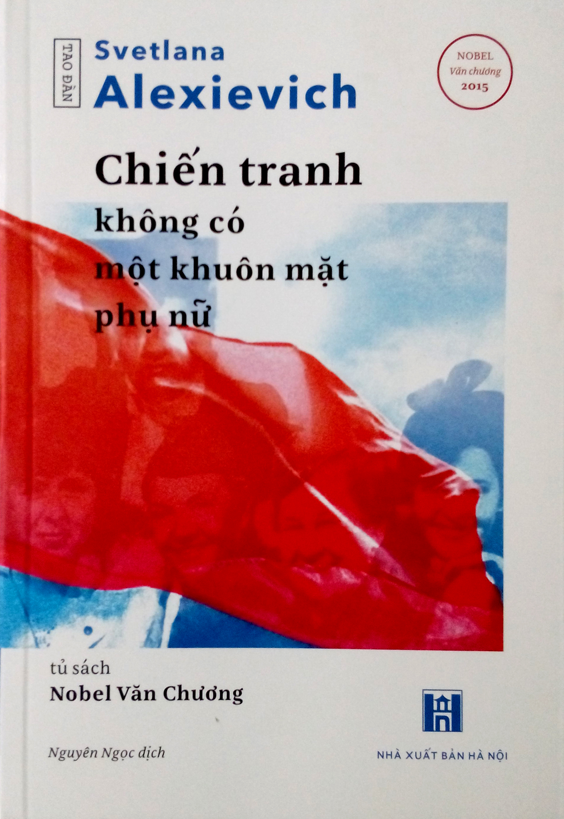 Chiến tranh không có một khuôn mặt phụ nữ