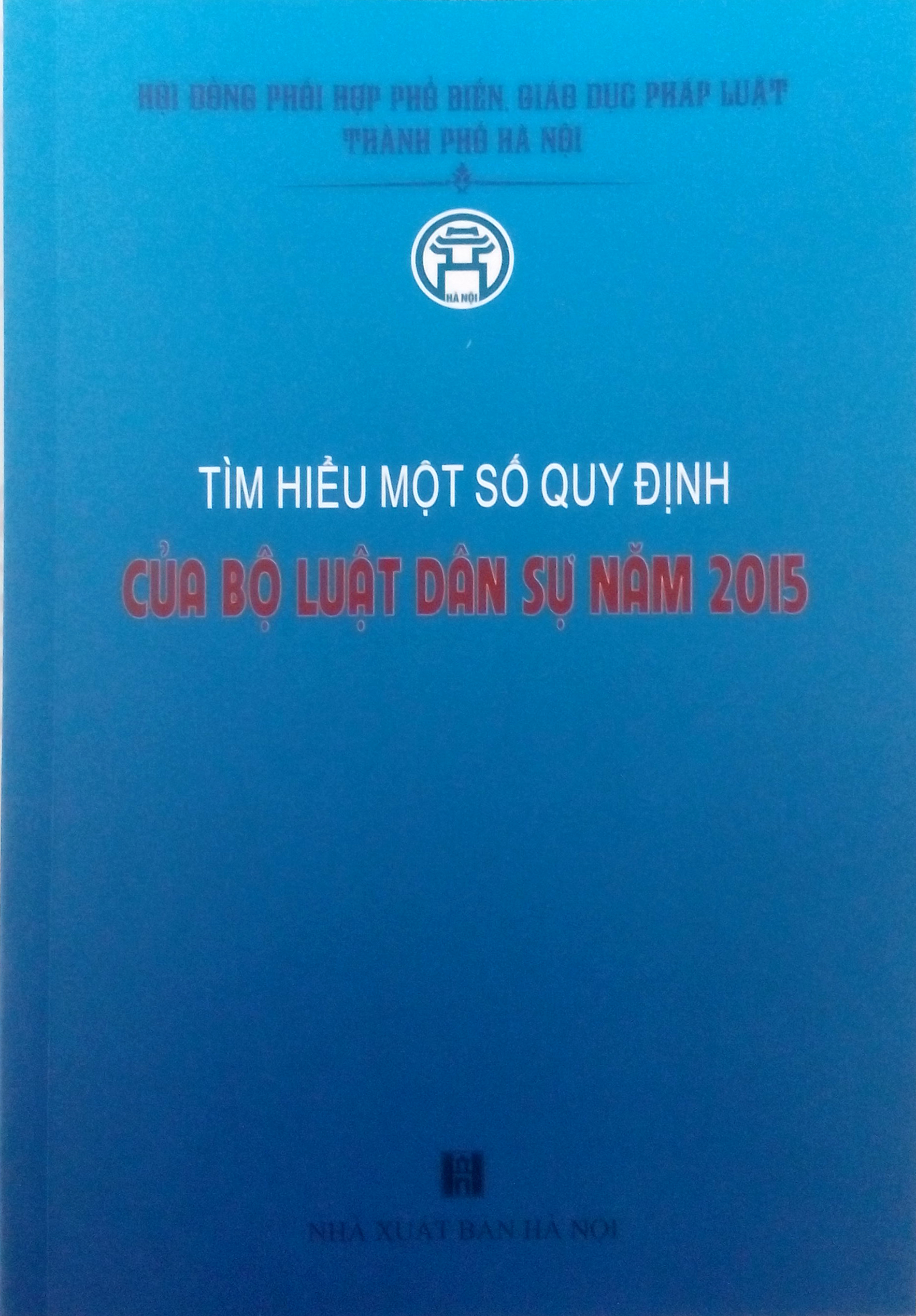 Tìm hiểu một số quy định của Bộ luật Dân sự năm 2015