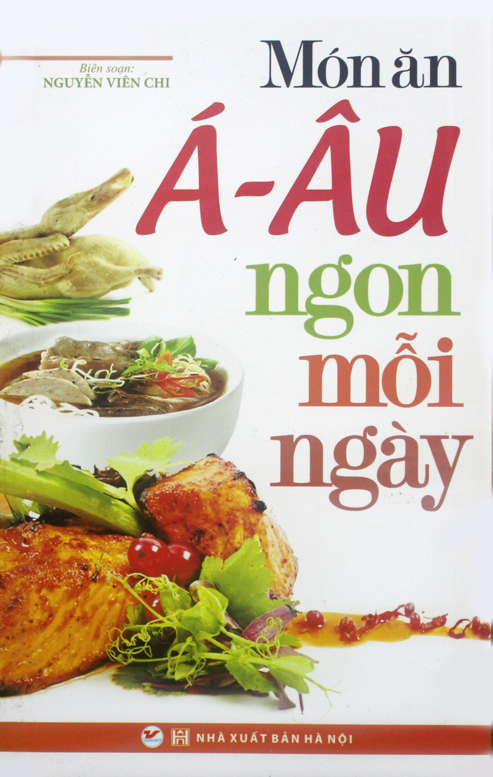 “Món ăn Á – Âu ngon mỗi ngày”