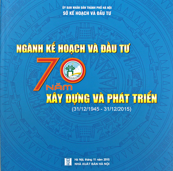 “Ngành Kế hoạch và Đầu tư - 70 năm xây dựng và phát triển”