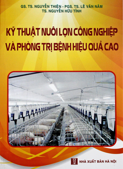 Kỹ thuật nuôi lợn công nghiệp và phòng trị bệnh hiệu quả cao