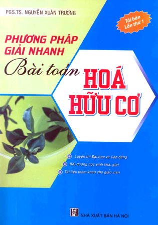 Phương pháp giải nhanh bài toán Hóa hữu cơ