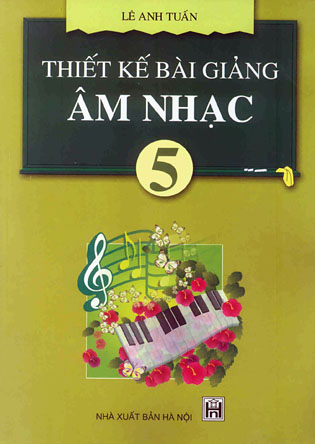 Thiết kế bài giảng Âm nhạc 5
