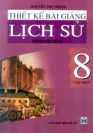 Thiết kế bài giảng Lịch sử 8