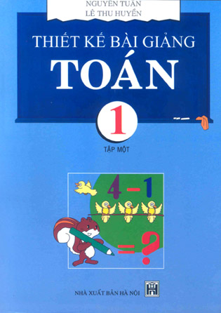Thiết kế bài giảng Toán 1 (T1)