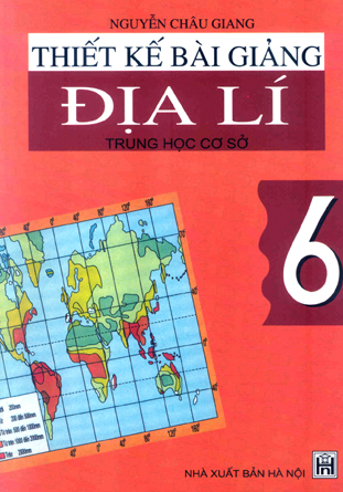 Thiết kế bài giảng Địa lí 6