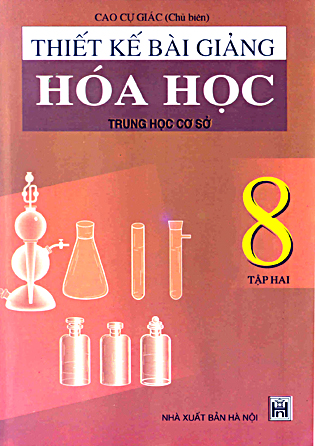Thiết kế bài giảng Hóa học 8 (Tập 2)