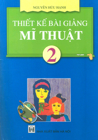 Thiết kế bài giảng Mĩ thuật 2