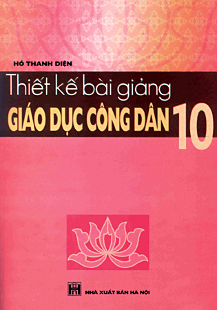 Thiết kế bài giảng Giáo dục công dân 10