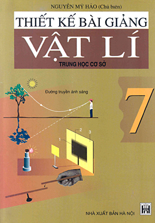 Thiết kế bài giảng Vật lí 7