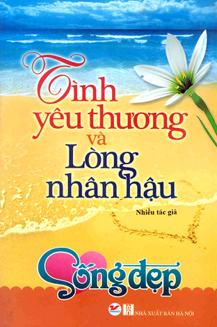 Tình yêu thương và Lòng nhân hậu