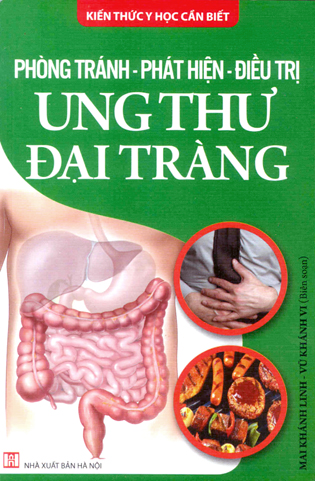 Phòng Tránh - Phát Hiện - Điều Trị Ung Thư Đại Tràng