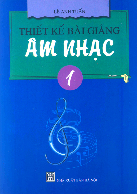 Thiết kế bài giảng âm nhạc 1
