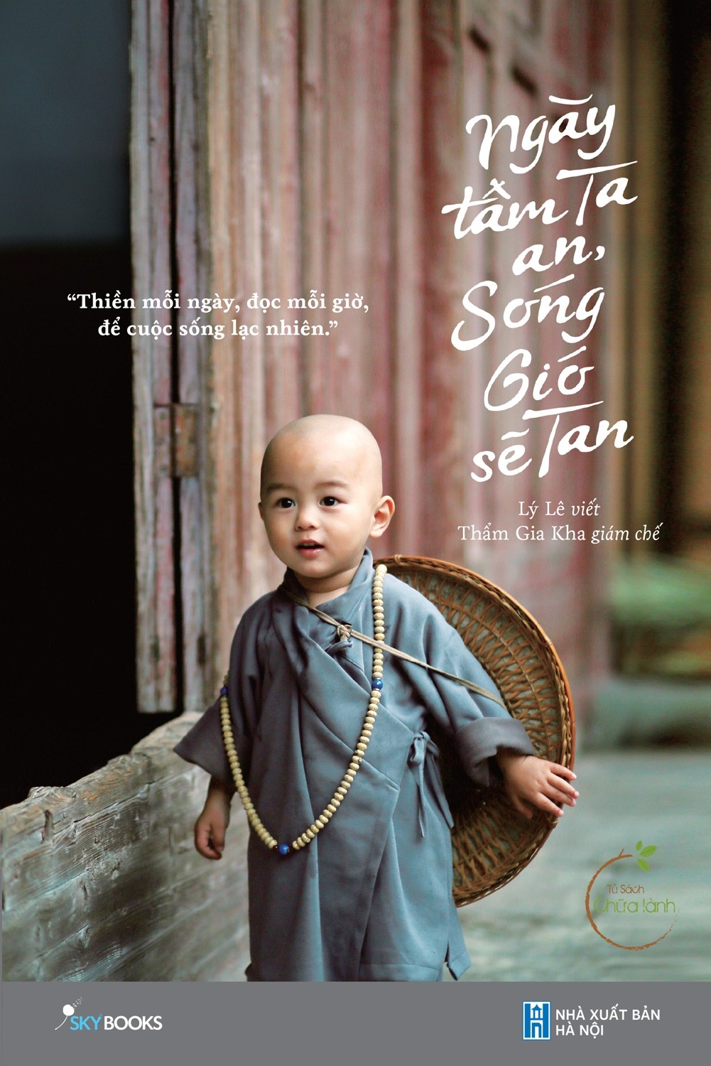 Ngày tâm ta an, sóng gió sẽ qua