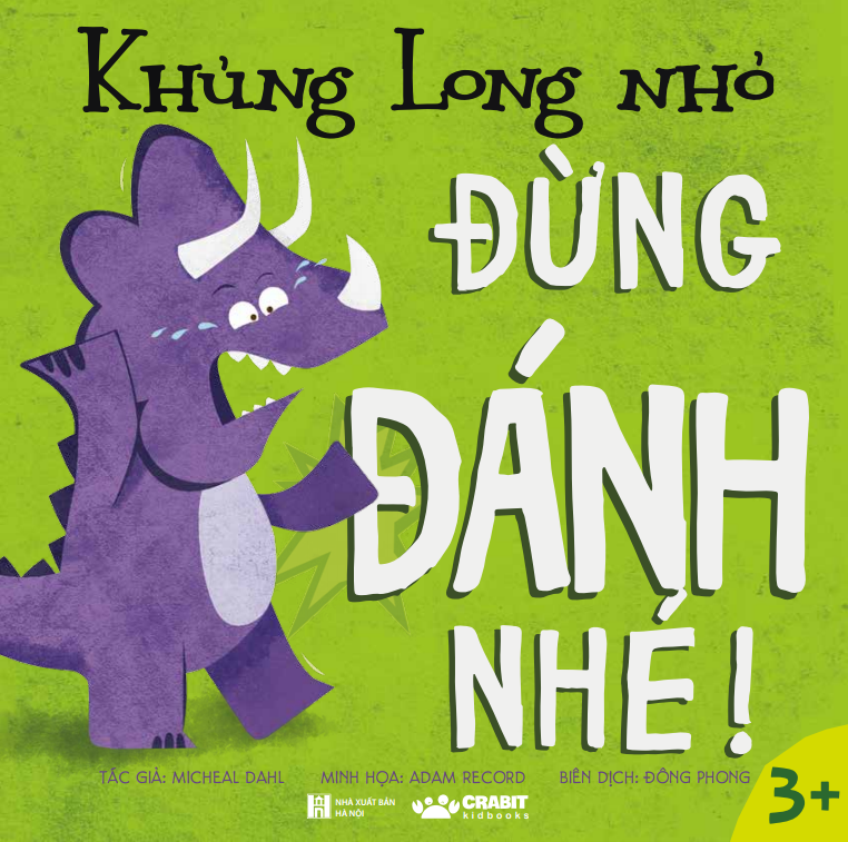 Khủng Long Nhỏ - Đừng đánh nhé!