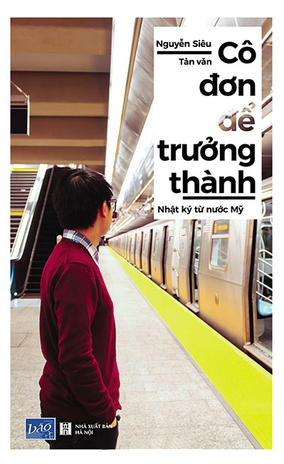 Cô đơn để trưởng thành - Nhật ký từ nước Mỹ