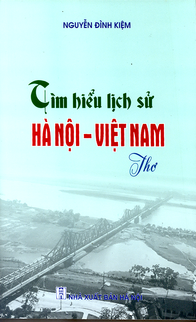 Tìm hiểu lịch sử Hà Nội - Việt Nam