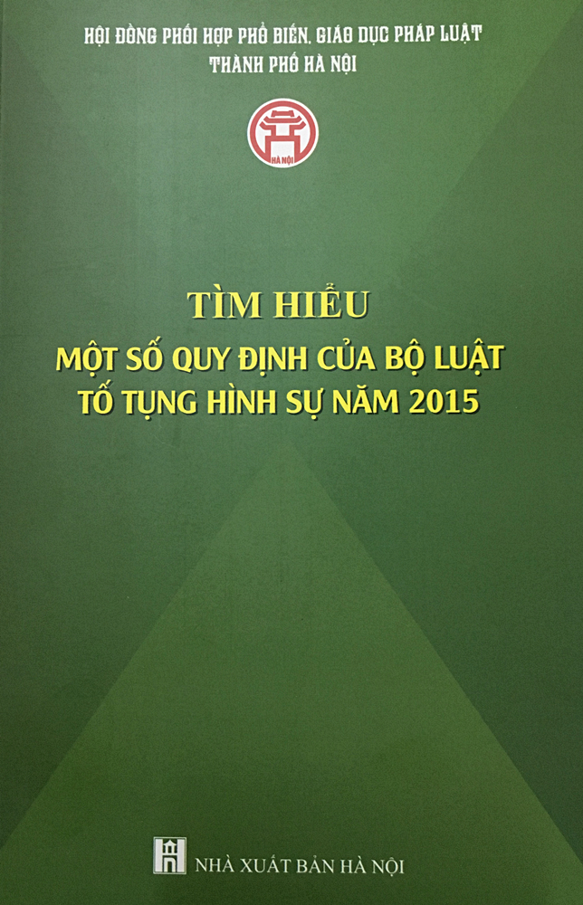 Tìm hiểu một số nội dung cơ bản của Bộ luật Hình sự năm 2015 (sửa đổi, bổ sung năm 2017)