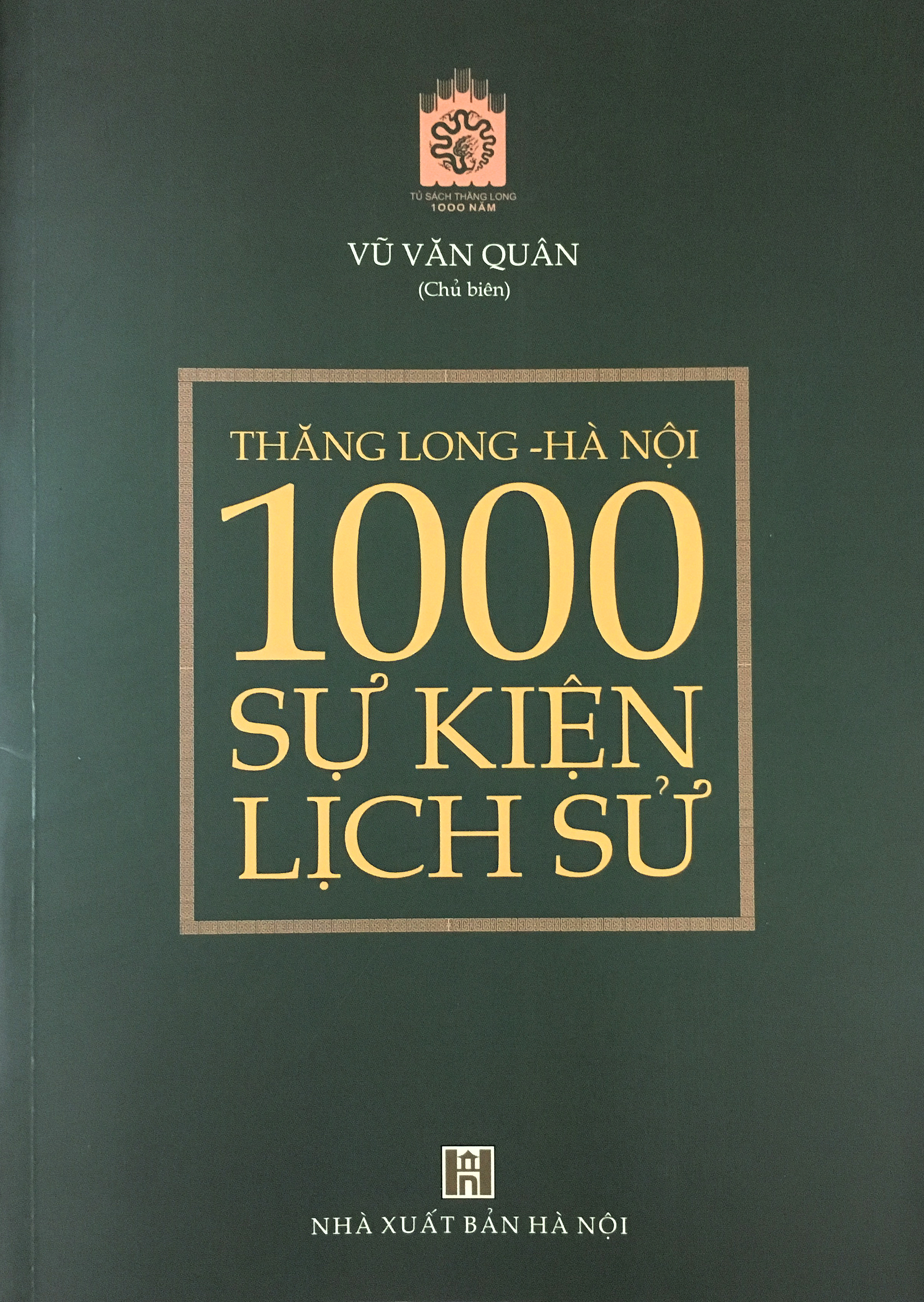 Thăng Long Hà Nội 1000 sự kiện lịch sử
