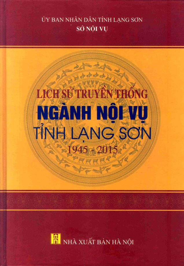 Lịch sử truyền thống ngành Nội vụ tỉnh Lạng Sơn