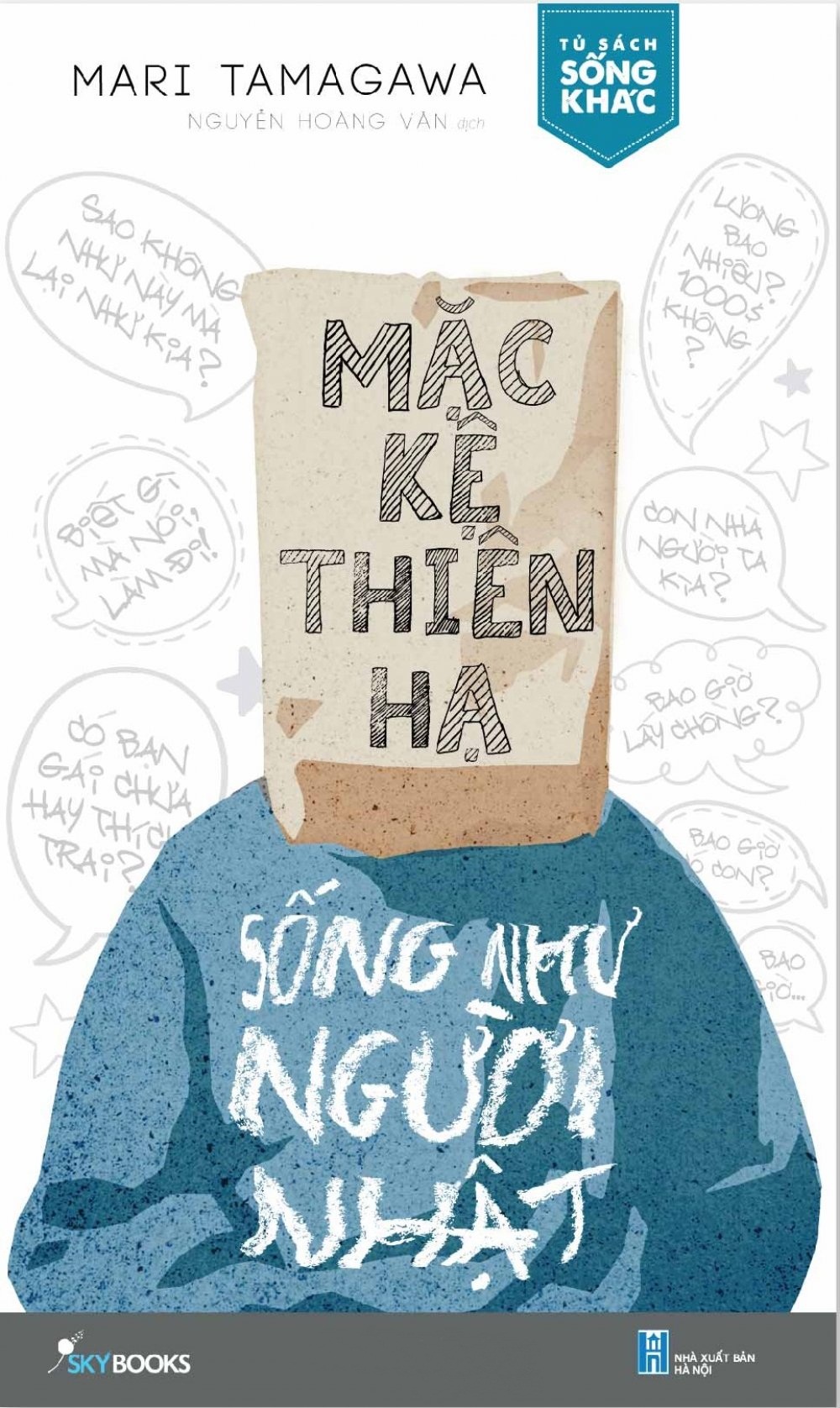 Mặc kệ thiên hạ - Sống như người Nhật