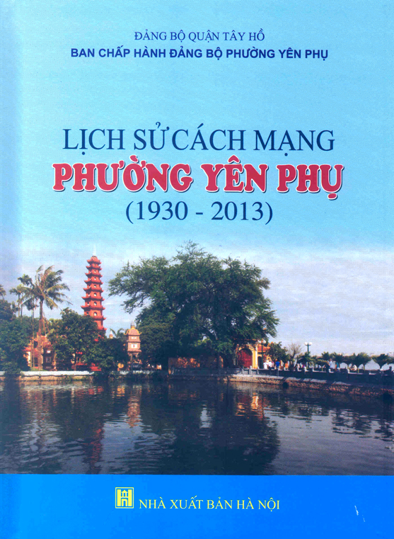 Lịch sử cách mạng phường Yên Phụ (1930-2013)