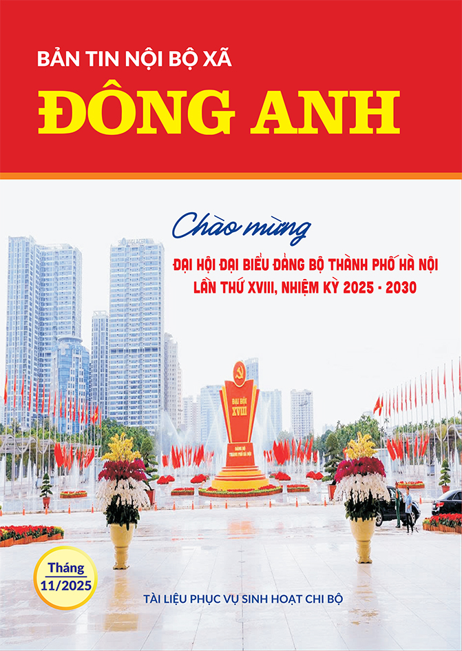 Chi tiết Bản tin nội bộ xã Đông Anh - Tháng 11/2025